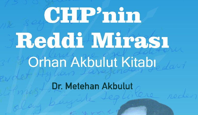 CHP'nin Reddi Mirası